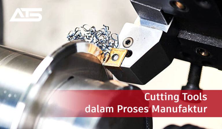 Cutting Tools dalam Manufaktur